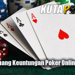 Taktik Menang Keuntungan Poker Online Terbaik